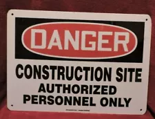 Sign, Hard Plastic: Construction Site, Authorized Personnel Only