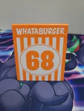 Whataburger Table Tent Number # 68