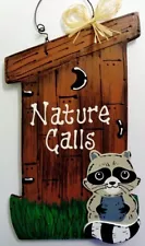 OUTHOUSE Nature Calls RACCOON SIGN Woods Animal Bathoom Bath Wall Art Plaque