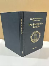 Southwest Virginia in the Civil War The Battles for Saltville 2nd Edition Book