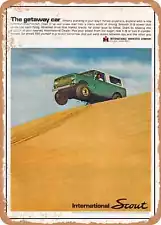 METAL SIGN - 1968 International Scout the Getaway Car 2 Vintage Ad