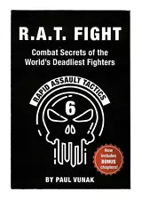 ☠️ R.A.T. FIGHT Combat Secrets of the World's Deadliest by Paul Vunak (BONUS)