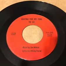 Jim Wilhite & Shirley Farrar Sangre De Cristo / Waiting For My Time To Go 45 VG+