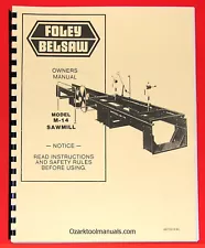 FOLEY Belsaw M-14 Sawmill Owner's Instructions Service Parts Manual 1017