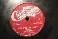 BLUES ELMORE JAMES Cry For Me Baby / Take Me Where CHIEF 7006