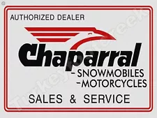 Chaparral Snowmobiles-Motorcycle Authorized Sales & Service 18" x 24" Metal Sign