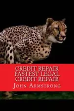 Credit Repair Fastest Legal Credit Repair