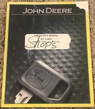 John Deere 673 Loader Operator's Manual OMW52337