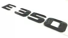 #1 BLACK E350 REPLACEMENT FOR MERCEDES REAR TRUNK EMBLEM BADGE NAMEPLATE DECAL (For: 2010 Mercedes-Benz E350)