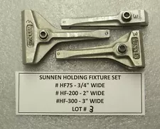 SET OF THREE SUNNEN HOLDING FIXTURES LOT # HF-3 - GOOD USED CONDITION