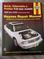 Buick Oldsmobile Pontiac 1985-2005 Full-Size FWD Models Haynes Car Manual Book (For: 1988 Pontiac Bonneville SSE)