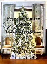 French Country Cottage Christmas by Courtney Allison {Brand New, Hardcover}