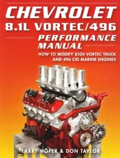 Chevrolet 8.1L Vortec 8100 496 CID Engine Performance Rebuilding Manual CB841