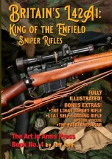 Britain's L42A1: King of the Enfield Sniper Rifles Book~7.62x51mm~.303~New 2024!