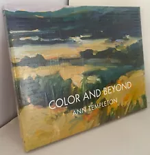 Color and Beyond : Ann Templeton by Eugene L. Mendonsa *NEW & SEALED* 2008, HC