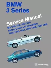 BMW 3 Series (E36) Series Manual 1992-1998: M3 318i 323i 325i 328i Sedan Coupe C