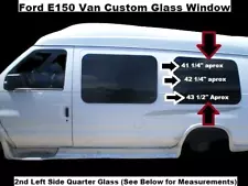 Ford E150 Van Customized 2nd Left Driver Side Quarter Glass Stationary Window