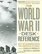 THE WORLD WAR II DESK REFERENCE By Michael E. Haskew - Hardcover **BRAND NEW**