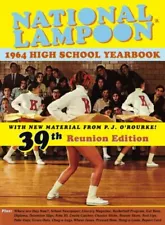 NATIONAL LAMPOON 1964 HIGH SCHOOL YEARBOOK By P. J. O'rourke **BRAND NEW**