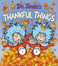 Dr. Seuss's Things Board Bks.: Dr. Seuss's Thankful Things by Seuss (2021, ...