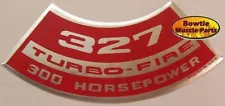 62 63 64 65 66 CORVETTE CHEVELLE IMPALA 327 300hp TURBO-FIRE ENGINE DECAL