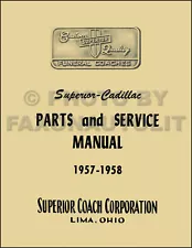 1957-1958 Cadillac Superior Parts Book Hearse Ambulance Flower Car with Wiring (For: 1958 Cadillac)