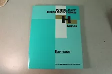 Wire-Cut EDM Systems H Series Manual Box Set, 6 Manuals Included *FREE SHIPPING*