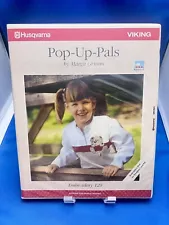 Pop-Up-Pals Embroidery Designs Disk #129 for Husqvarna Viking Designer 1 Machine