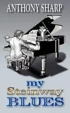 My Steinway Blues