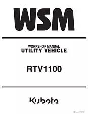 Kubota RTV1100 RTV 1100 Utility Vehicle Workshop Manual Service Repair