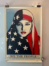 Shepard Fairey signed colored print "We the People Are Greater Than Fear"