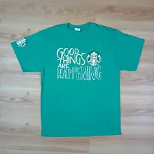 Starbucks Good Things Are Happening Employee T-Shirt Unisex Size Medium