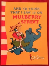 Dr. Seuss - And To Think I Saw It On Mulberry Street