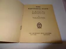 The Baptismal Font A Manual, Methodist Episcopal Church,Baptismal Certificate