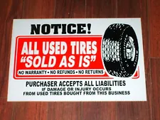 Auto Repair Shop Sign: Used Tires Sold As Is