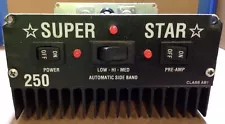 Super Star 250 10 Meter Linear Amplifier! Class AB1! Used, New Pills!