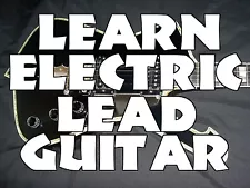 Learn Electric Lead Guitar DVD Lessons Rock Blues Country THIS IS THE ONE TO GET