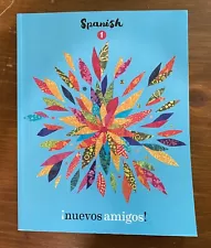 Spanish 1 Highschool textbook Nuevos Amigos! 3rd Edition Homeschool book 500231