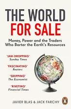 The World for Sale by Jack Farchy, Javier Blas 2022 Paperback New