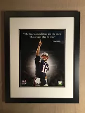 Tom Brady New England Patriots “The true competitors…” Picture Framed PhotoFile