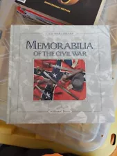 Memorabilia of the Civil War book, by William C. Davis, ISBN 0 792 5558 4, 1991