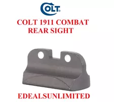 COLT REAR COMBAT SIGHT COLT 1911 REAR SIGHT COMMANDER GOLD CUP MATCH SERIES 70 8