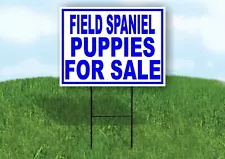 Field Spaniel PUPPIES FOR SALE BLUE Yard Sign Road with Stand LAWN SIGN