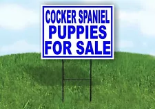 Cocker Spaniel PUPPIES FOR SALE BLUE Yard Sign Road with Stand LAWN SIGN