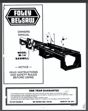 Foley Belsaw M-14 Sawmill Instruction Assembly Operator & Parts Manual 78 pages