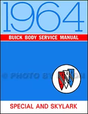 1964 Buick Special and Skylark Body Shop Manual for Repair and Service 64 (For: 1964 Buick Skylark)