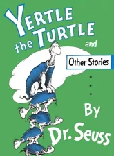 Yertle the Turtle and Other Stories HARDCOVER 1958 by Dr. Seuss