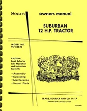 Sears Suburban 12 H.P. Tractor 917.25630 OWNER'S MANUAL