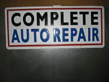 COMPLETE AUTO REPAIR Service Sign 3D Embossed Plastic 7x18 Shop Garage Fix Cars