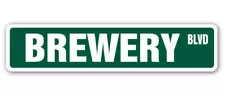 BREWERY Street Sign Metal Plastic Decal beer home brew brewer hops